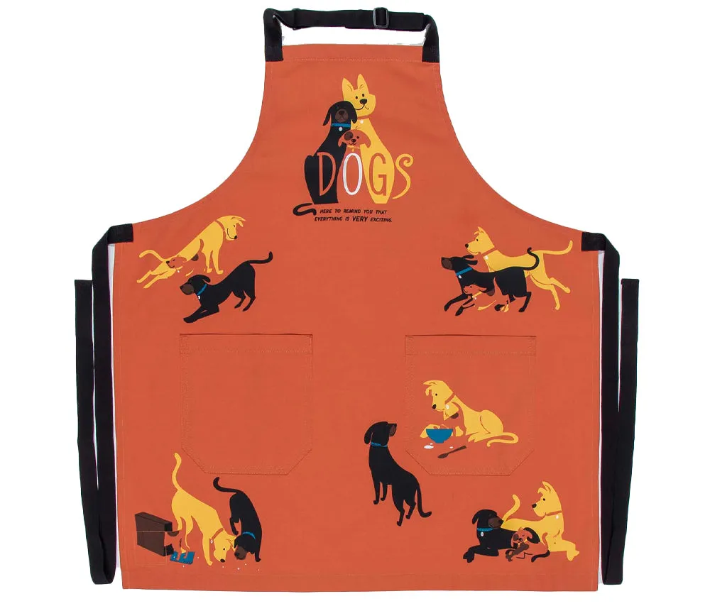 Dogs. Here to remind you... Apron