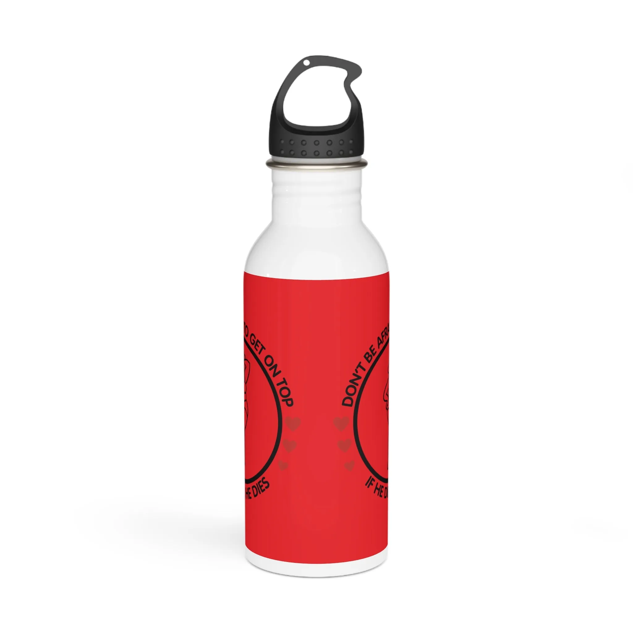 Don't Be Afraid To Get On Top... Stylish Stainless Steel Water Bottle - Eco-Friendly, Durable, Perfect for On-the-Go - Red
