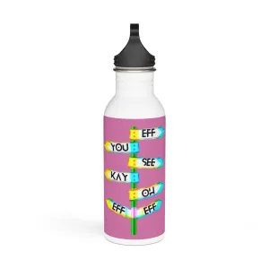 Eff You See Kay Oh Eff Eff Stylish Stainless Steel Water Bottle - Eco-Friendly, Durable, Perfect for On-the-Go - Pink