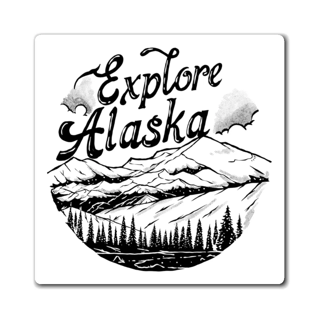 Explore Alaska Magnet