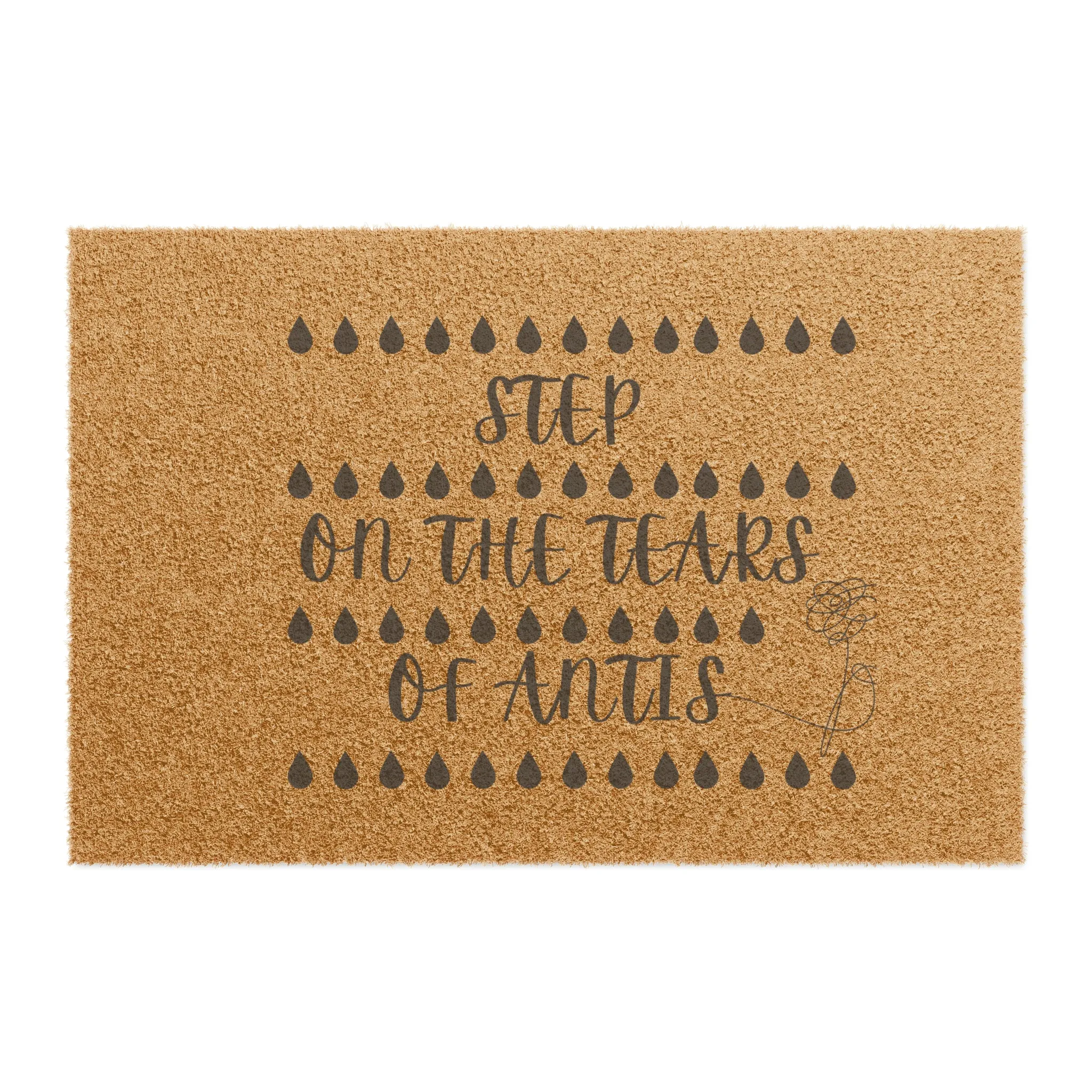 Step on the tears of Antis Doormat