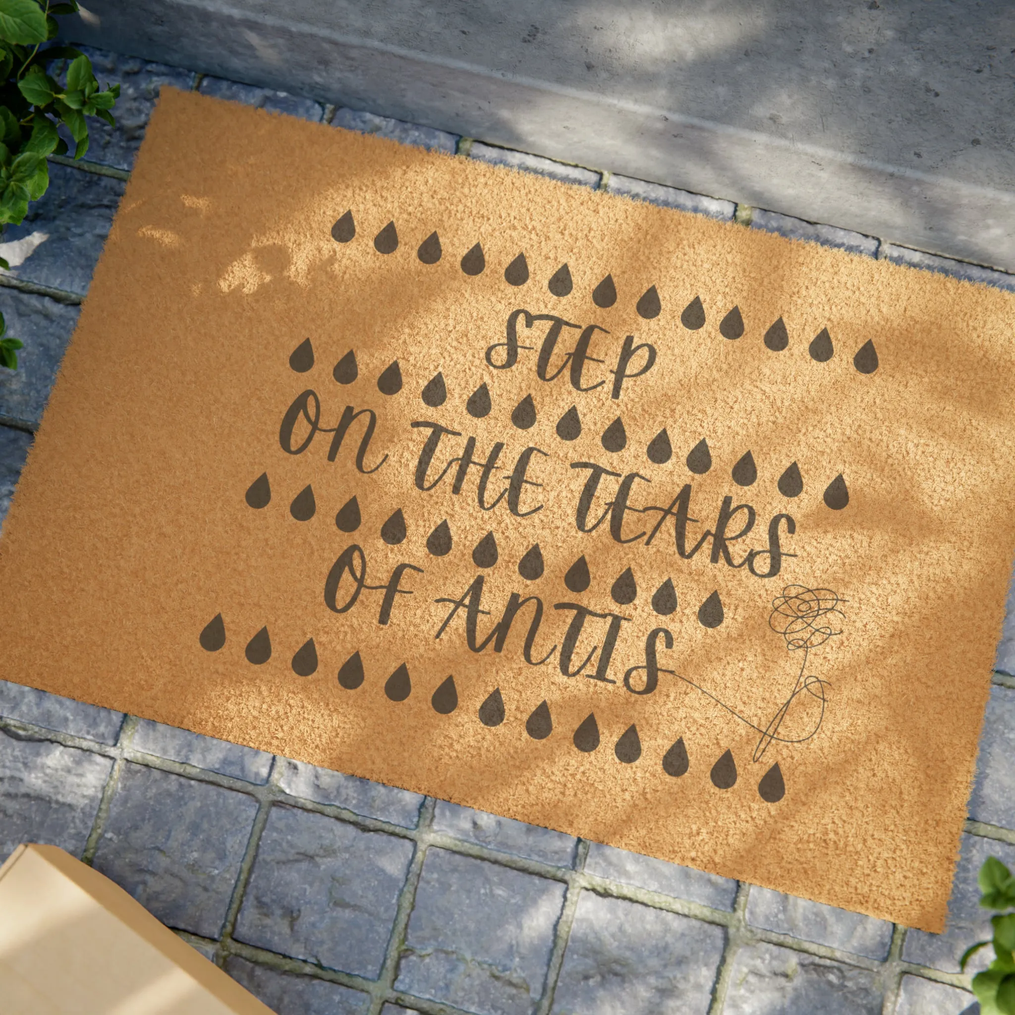Step on the tears of Antis Doormat