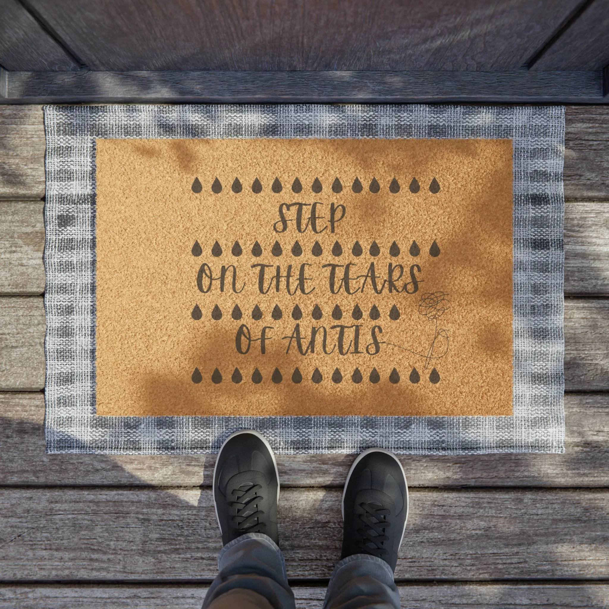 Step on the tears of Antis Doormat